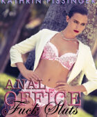 Anal Office Fuck Sluts (Collector’s Edition)