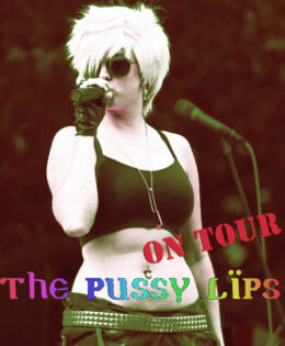 The Pussy Lips On Tour